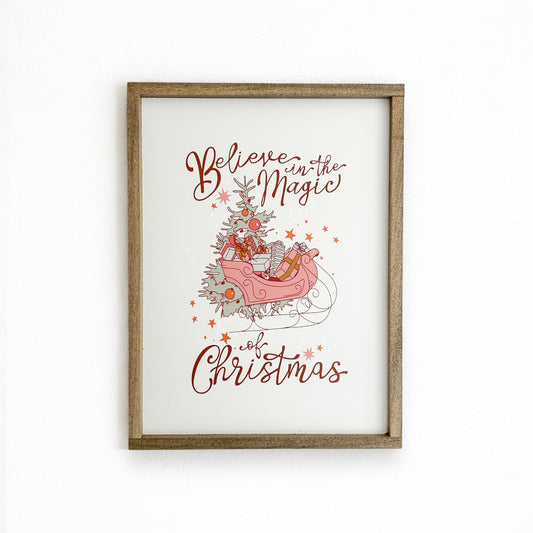 Believe in the Magic of Christmas Sign