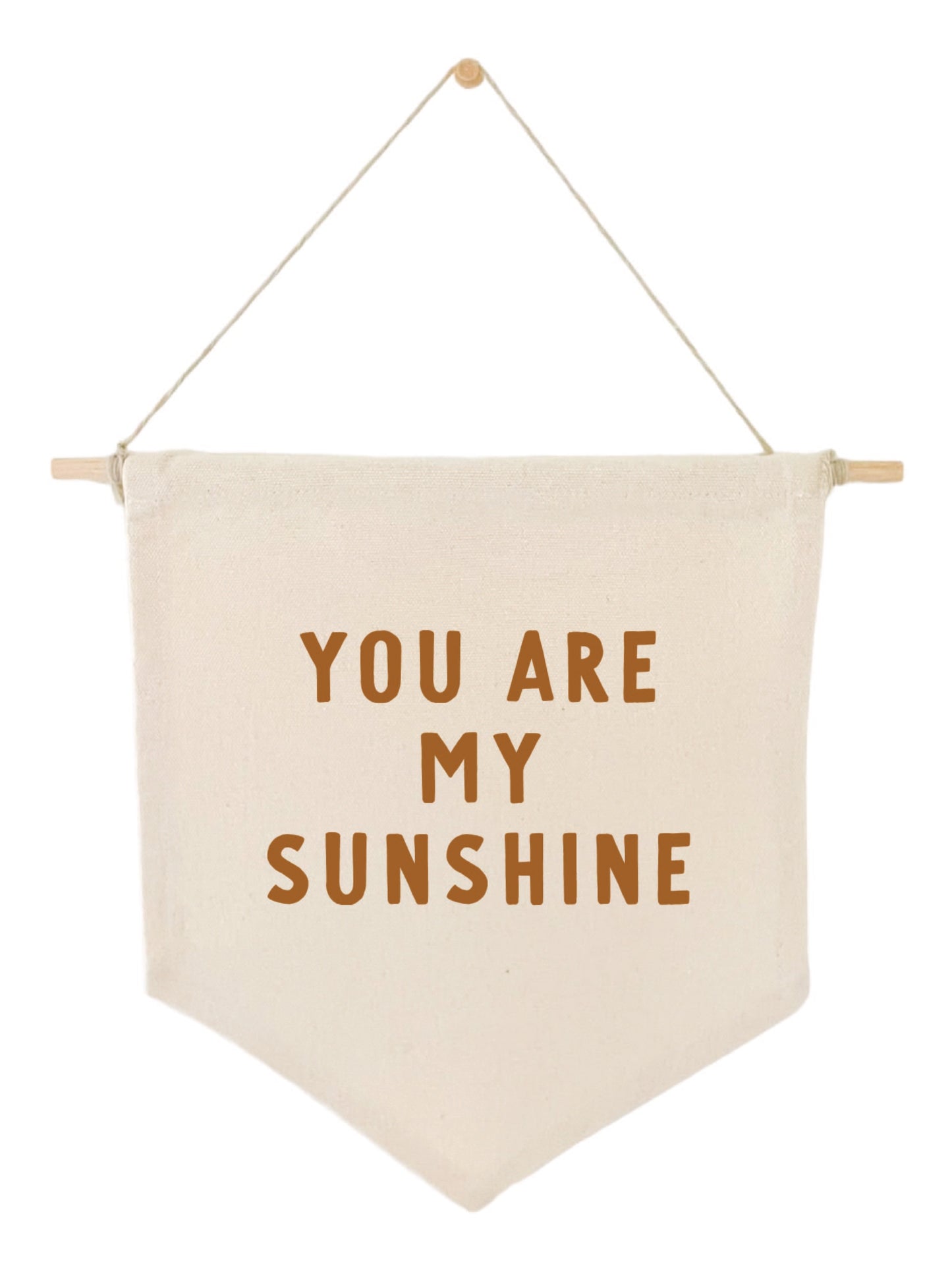 You Are My Sunshine Banner