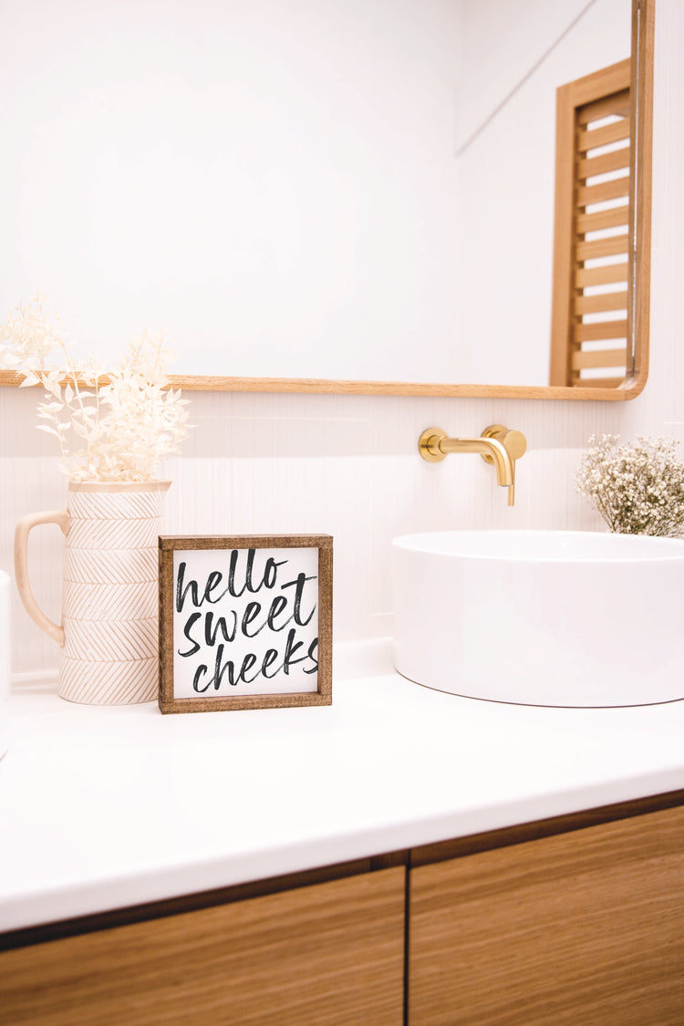 Hello Sweet Cheeks Sign