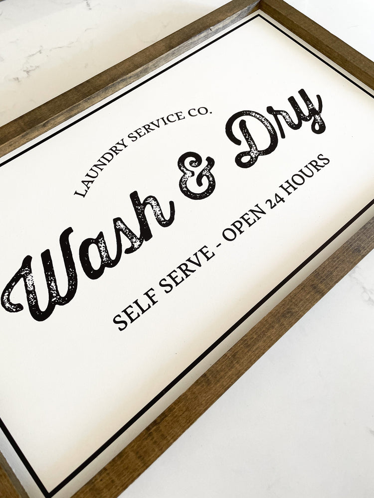 Wash and Dry Pine Frame Sign