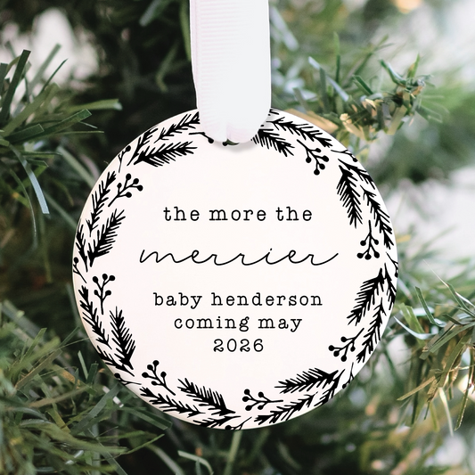 Personalized Baby Announcement Ornament, More the Merrier