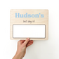 Printed Dry Erase First Day/Last Day of School Sign