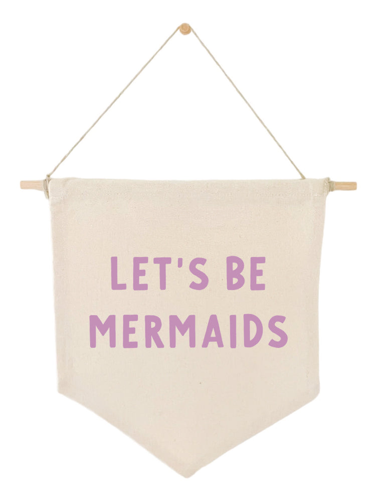 Let's Be Mermaids Banner