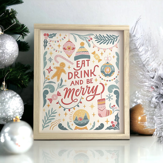Eat Drink and Be Merry Sign