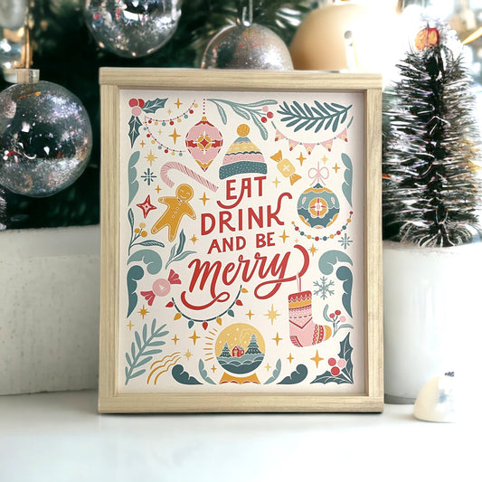 Eat Drink and Be Merry Sign