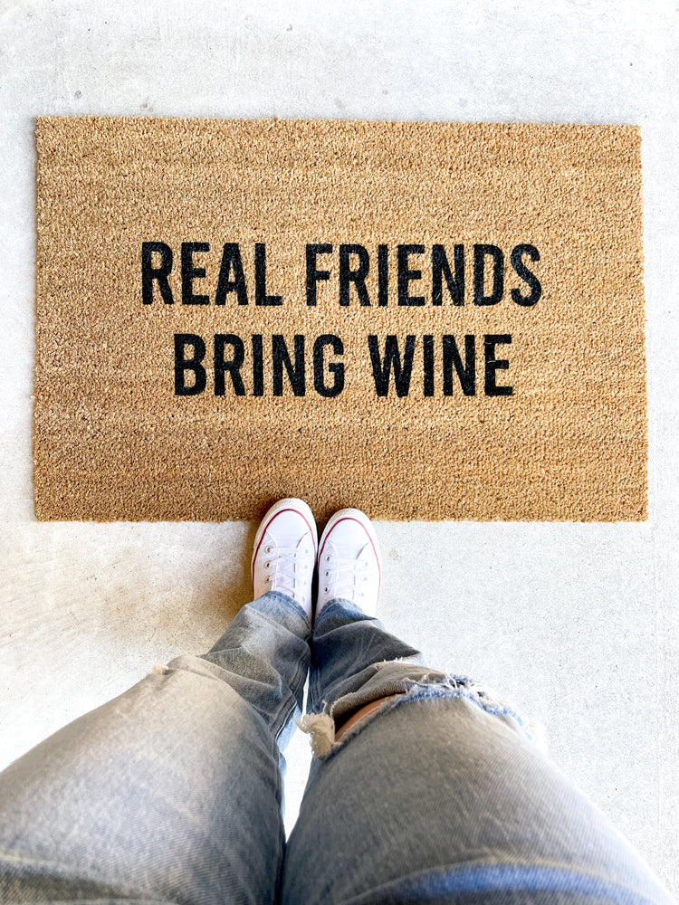 Real Friends Bring Wine Mat