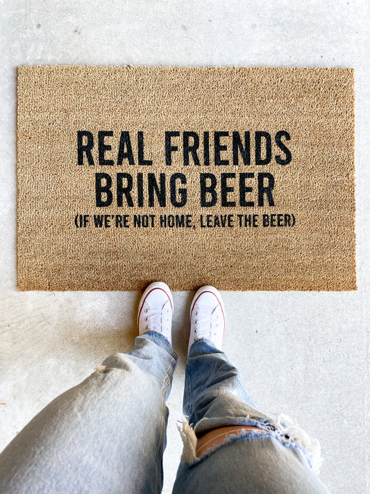 Real Friends Bring Beer Mat