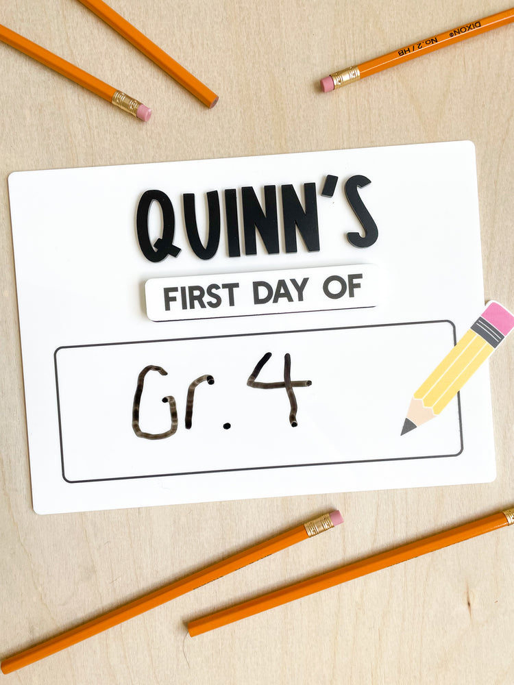 Interchangeable Dry Erase First Day/Last Day of School Sign