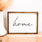 There's No Place Like Home Sign