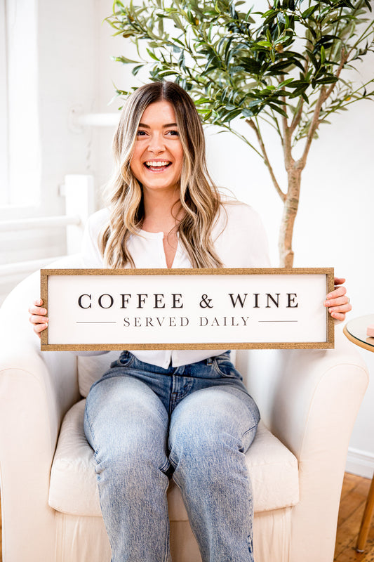 Coffee and Wine Served Daily Sign